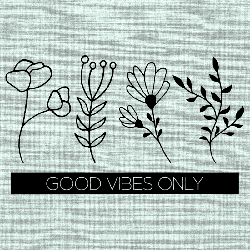 Plott-Motiv |  "Good vibes only"
